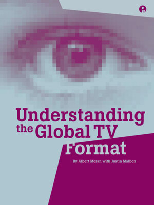 cover image of Understanding the Global TV Format